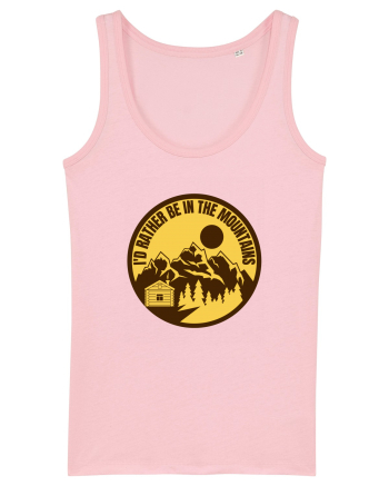 I'd Rather Be In The Mountains Cotton Pink