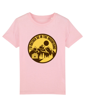 I'd Rather Be In The Mountains Cotton Pink