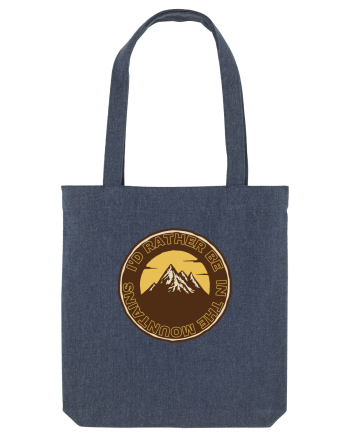 I'd Rather Be In The Mountains Midnight Blue