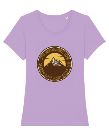 I'd Rather Be In The Mountains Lavender Dawn
