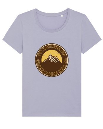 I'd Rather Be In The Mountains Lavender
