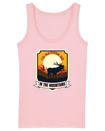 I'd Rather Be In The Mountains Cotton Pink