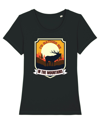 I'd Rather Be In The Mountains Black
