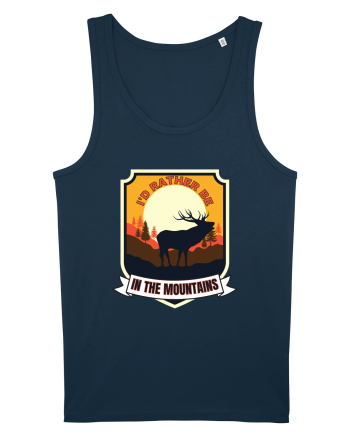 I'd Rather Be In The Mountains Navy
