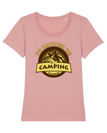 I'd Rather Be In The Mountains Canyon Pink