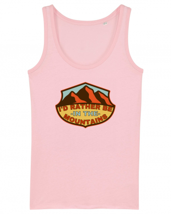 I'd Rather Be In The Mountains Cotton Pink