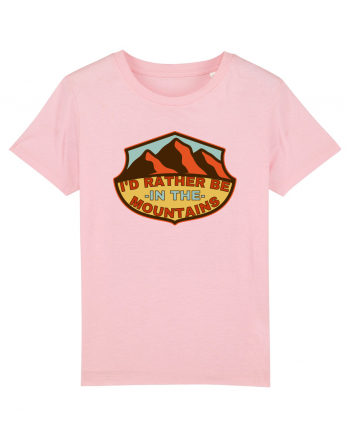 I'd Rather Be In The Mountains Cotton Pink