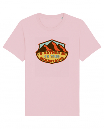 I'd Rather Be In The Mountains Cotton Pink