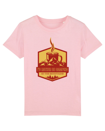 I'd Rather Be In The Mountains Cotton Pink