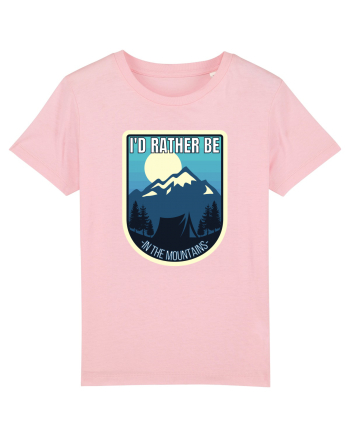 I'd Rather Be In The Mountains Cotton Pink