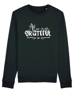 Always Grateful Bluză mânecă lungă Unisex Rise