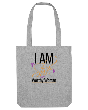 I AM SHE Worthy Woman Heather Grey