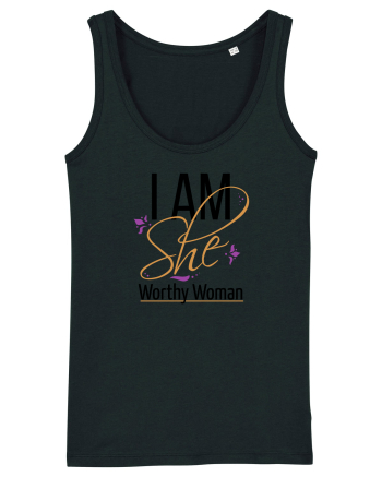 I AM SHE Worthy Woman Black
