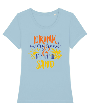 Drink In My Hand Toes In The Sand Sky Blue