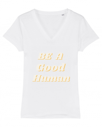 Be a good human White
