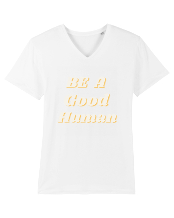 Be a good human White