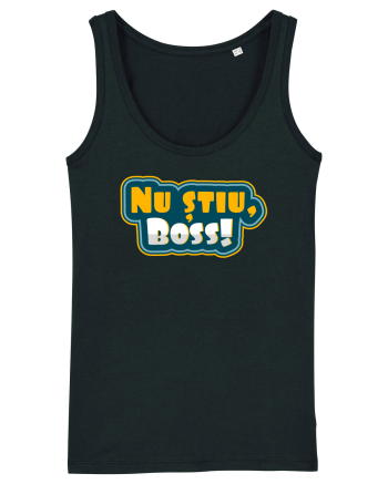 Nu știu, boss! Black
