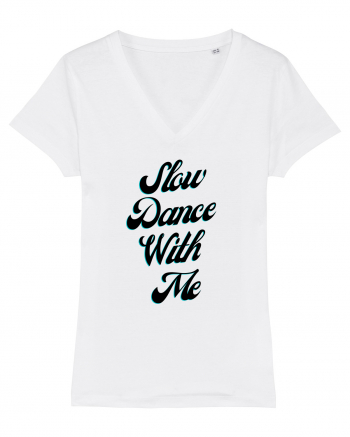 Slow dance with me White