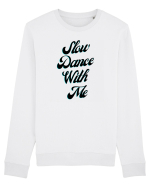 Slow dance with me Bluză mânecă lungă Unisex Rise