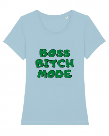 Boss bitch mode Sky Blue