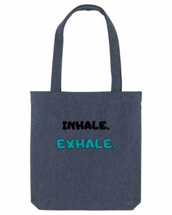 Inhale exhale Midnight Blue