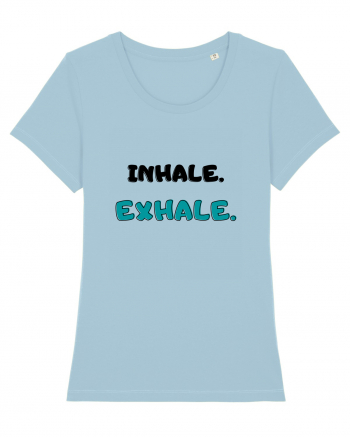 Inhale exhale Sky Blue