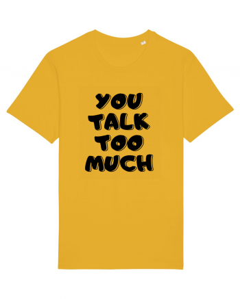 You talk too much Spectra Yellow