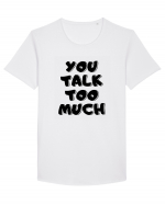 You talk too much Tricou mânecă scurtă guler larg Bărbat Skater