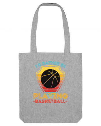 For Basketball Lovers Heather Grey