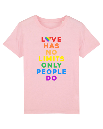 Love has no limits  Cotton Pink