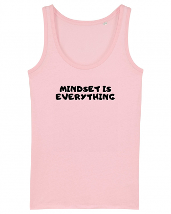 Mindset is everything Cotton Pink