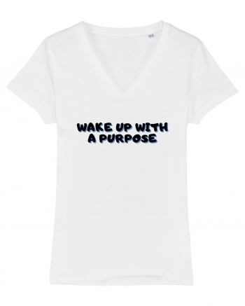 Wake up with a purpose White