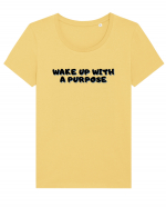 Wake up with a purpose Tricou mânecă scurtă guler larg fitted Damă Expresser