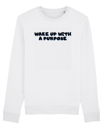 Wake up with a purpose White