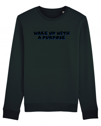 Wake up with a purpose Black