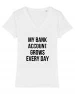 My bank account grows everyday Tricou mânecă scurtă guler V Damă Evoker