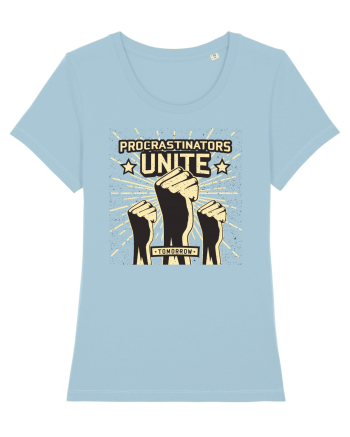 Procrastinators Unite Tomorrow Sky Blue