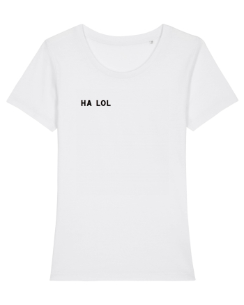 Ha lol White