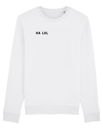 Ha lol White
