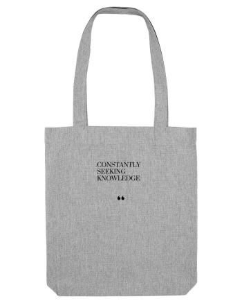Constantly seeking knowledge Heather Grey