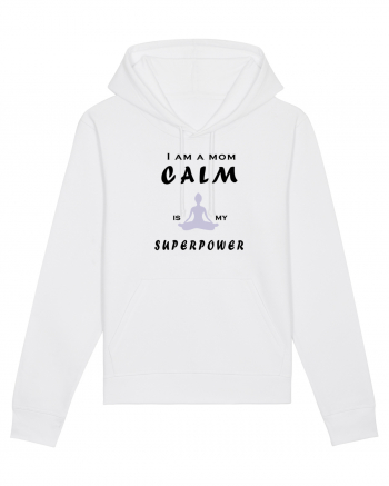 Calm is my superpower White