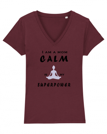 Calm is my superpower Burgundy