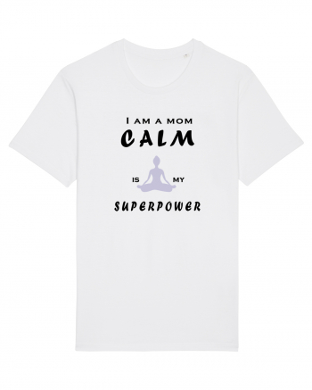 Calm is my superpower White