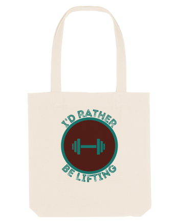 I'd Rather Be Lifting Natural