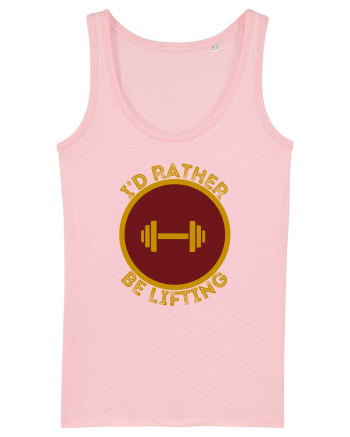 I'd Rather Be Lifting Cotton Pink