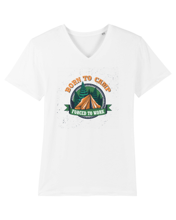 Born To Camp Forced To Work White