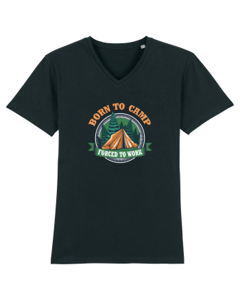 Born To Camp Forced To Work Black