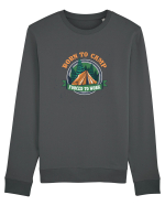 Born To Camp Forced To Work Bluză mânecă lungă Unisex Rise