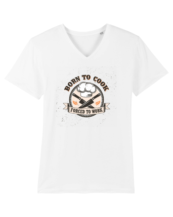 Born To Cook Forced To Work White