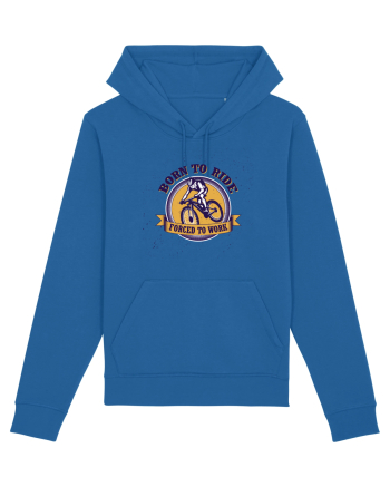 Born To Ride Forced To Work Royal Blue